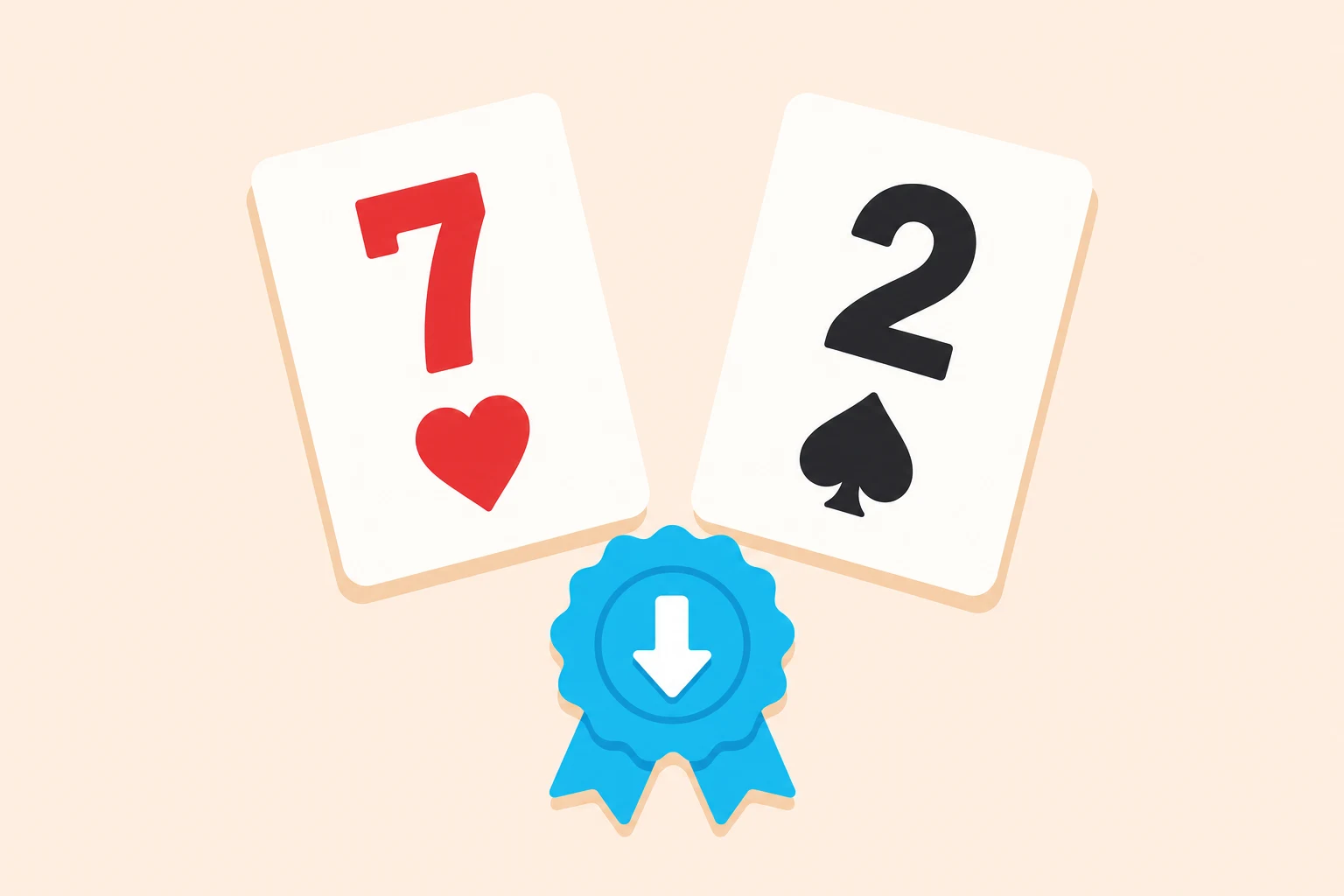 Seven-deuce offsuit, the worst starting hand in poker, shown with a last-place award ribbon.