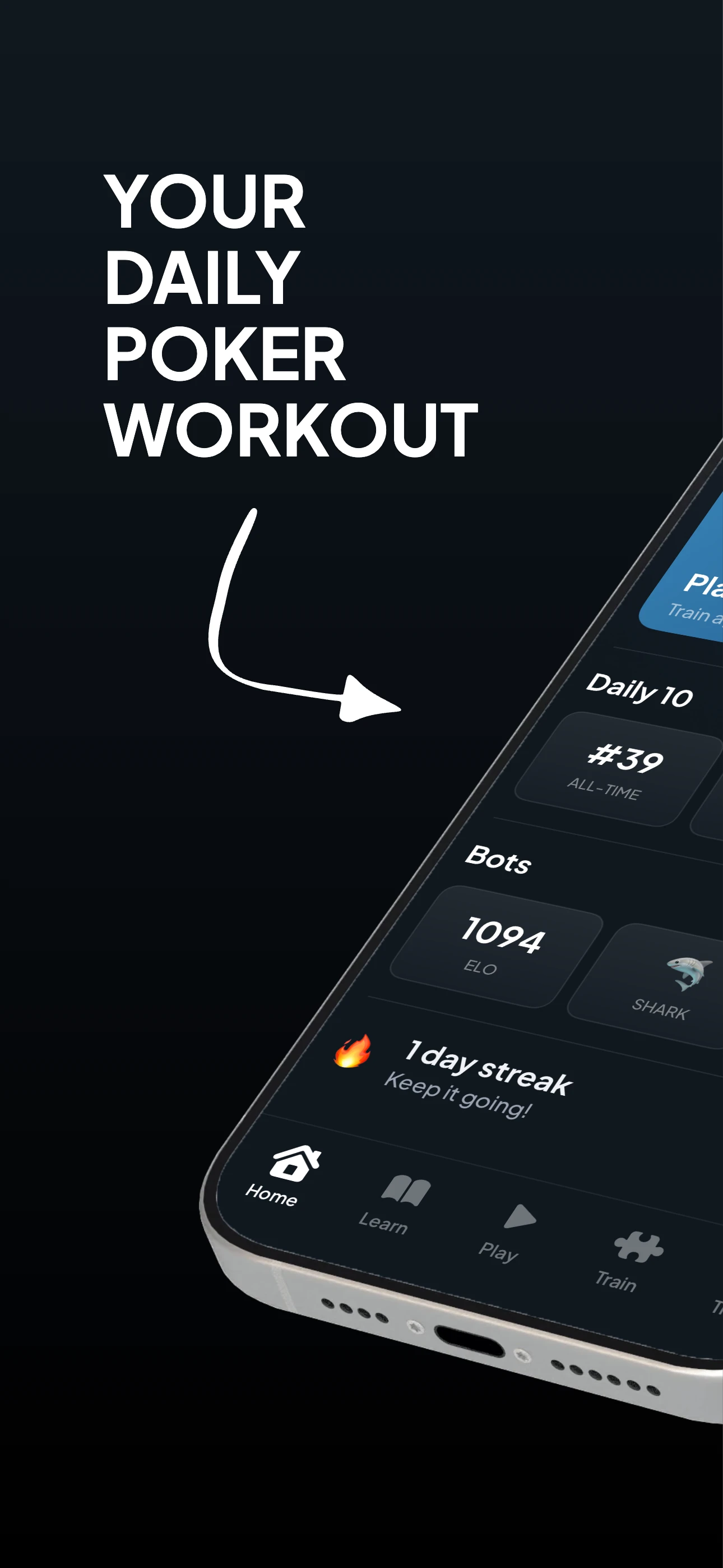 Captura en inglés de Stack Poker en el App Store que dice “Your daily poker workout” (tu entrenamiento diario de póker), con una flecha hacia un teléfono inclinado que muestra la pantalla de inicio: Daily 10 en el puesto 39 histórico, Bots con 1094 de ELO y una racha de un día con las palabras “Keep it going!” (sigue así).