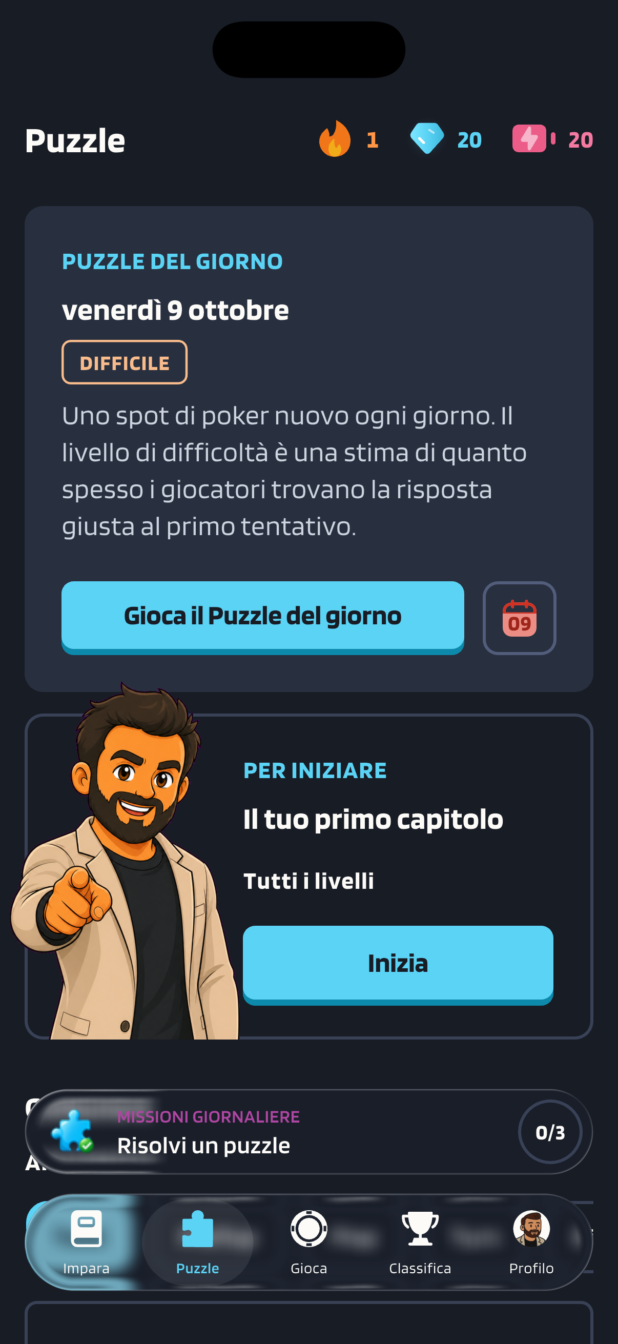 La scheda Puzzle di Poker Skill mostra il Puzzle del giorno di venerdì 9 ottobre, con l’etichetta “DIFFICILE”, sopra il testo “Uno spot di poker nuovo ogni giorno. Il livello di difficoltà è una stima di quanto spesso i giocatori trovano la risposta giusta al primo tentativo”. Sotto c’è il pulsante “Gioca il Puzzle del giorno”, poi il riquadro “Il tuo primo capitolo”, con Coach Max che ti indica e il pulsante “Inizia”, e più in basso la barra delle Missioni giornaliere, con la missione “Risolvi un puzzle” e l’indicatore di avanzamento “0/3”.